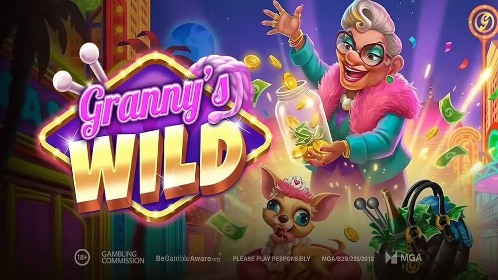 Play’n GO Launches Granny’s Wild Slot