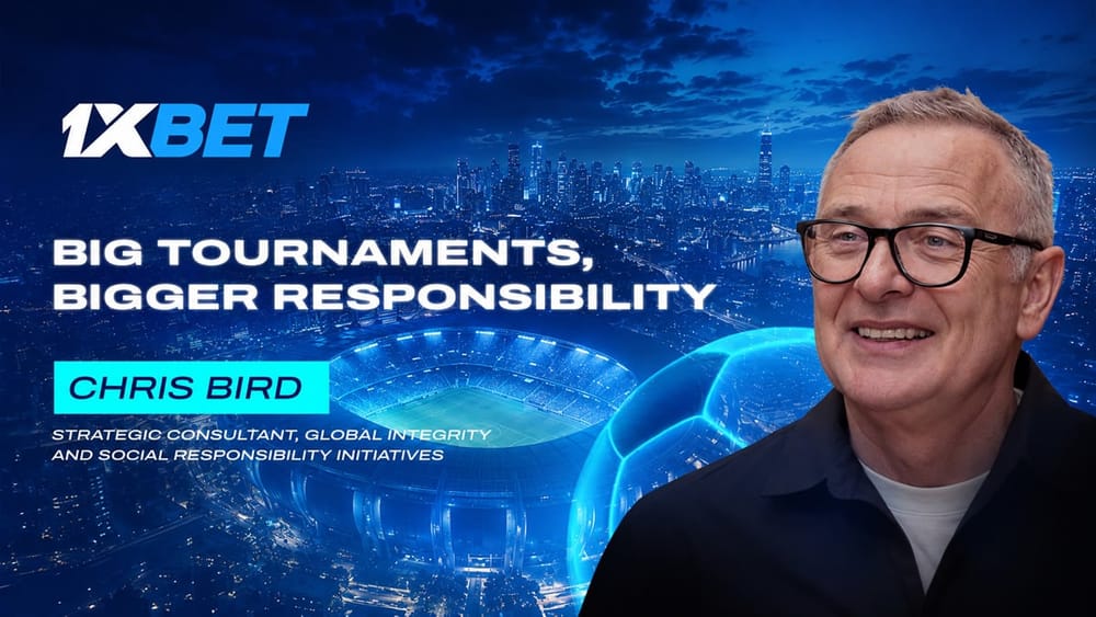 1xBet’s Strategic Consultant Chris Bird on Football Tournaments and