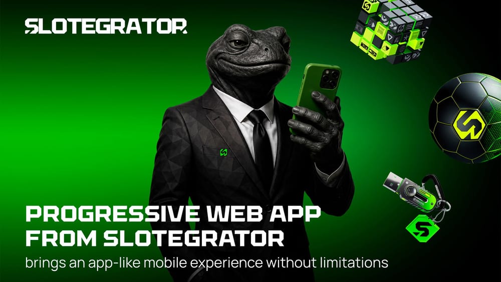 Slotegrator Launches Progressive Web Application Feature for Casino