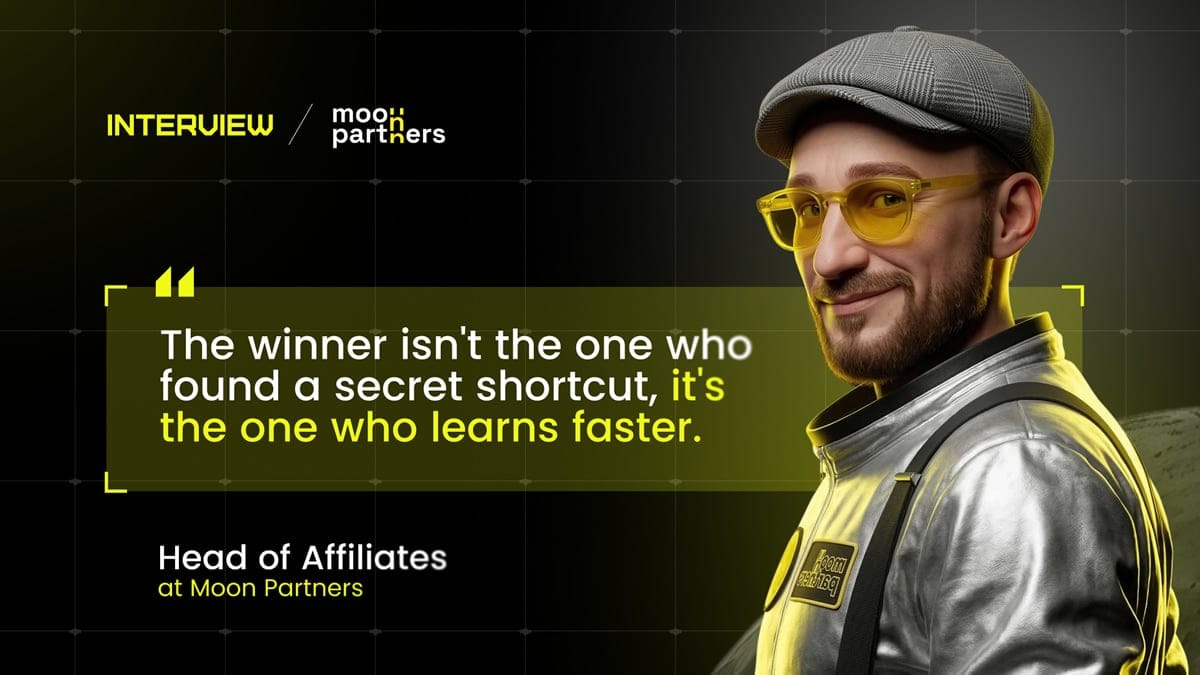 Moon Partners' Head of Affiliates Discusses Affiliate Marketing Trends