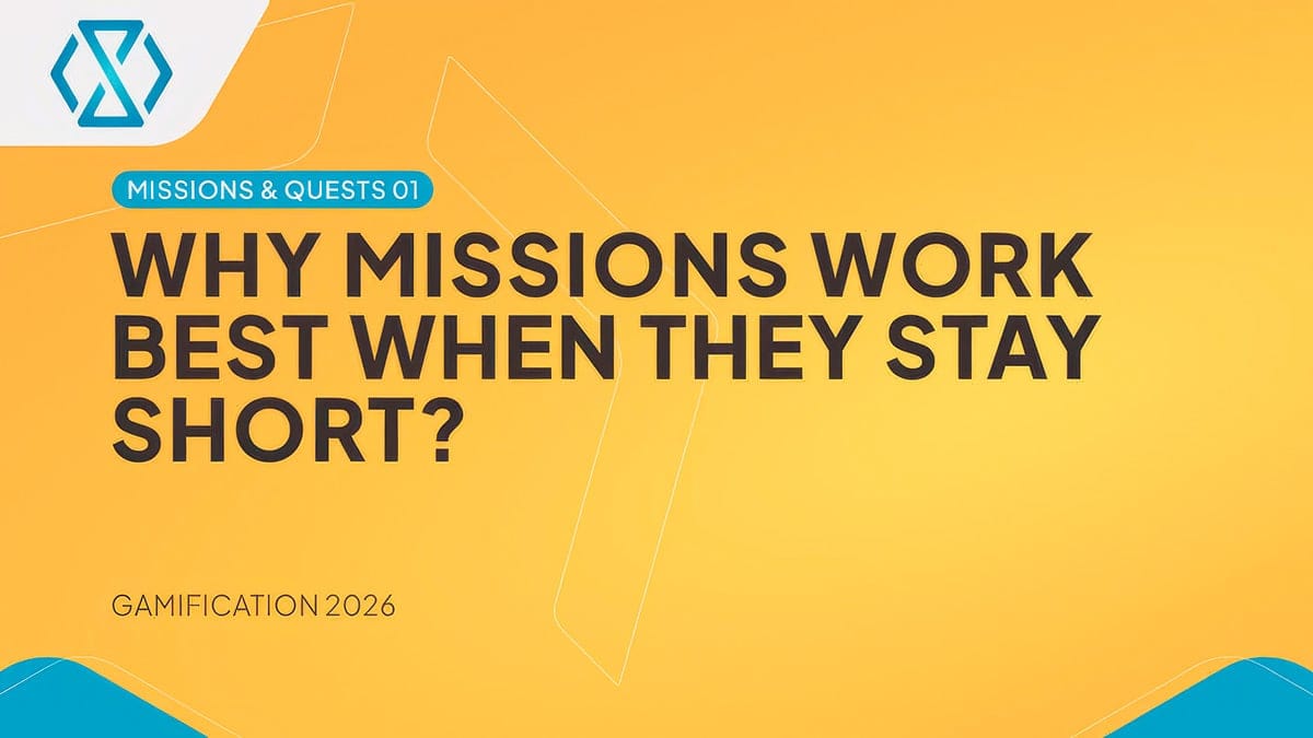 Effective Gamification: Starting with Simpler Missions
